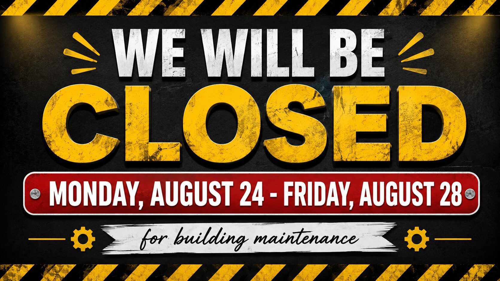 Yellow caution closed sign for building maintenance